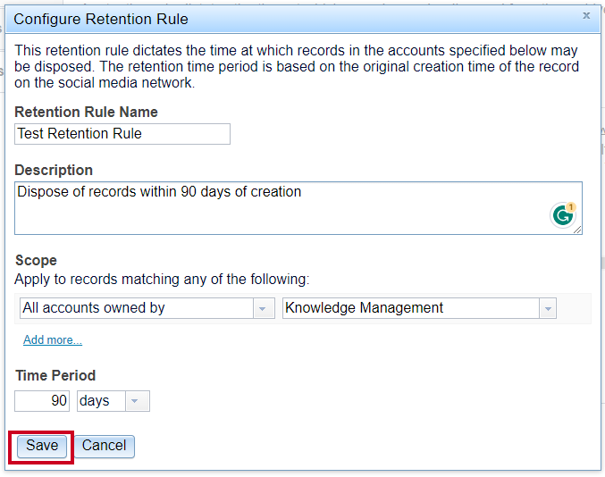 Click Save rention Rule scope.